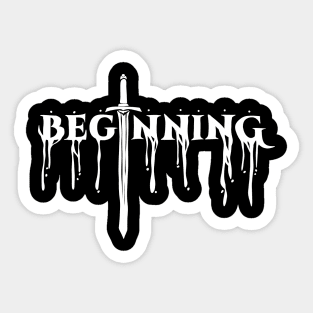 The Beginning After The End Black and White Melted Text Typography Sticker
